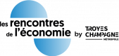 Les rencontres de l'&eacute;conomie by Troyes Champagne M&eacute;tropole